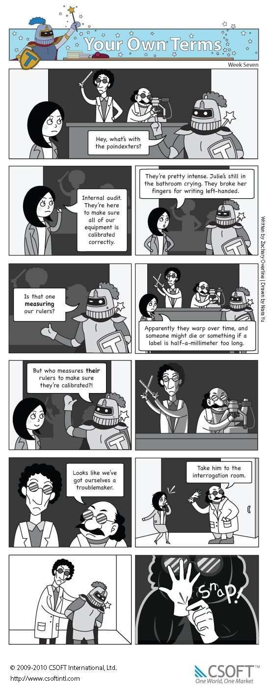 The seventh issue of "Your Own Terms", the comic in which Terminus finds out the hard way not to mess with internal auditors.